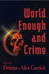 World Enough and Crime