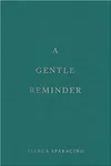 A Gentle Reminder
