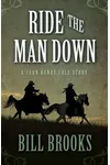 Ride the Man Down