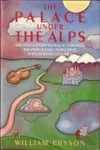 The Palace Under the Alps