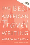 The Best American Travel Writing 2015