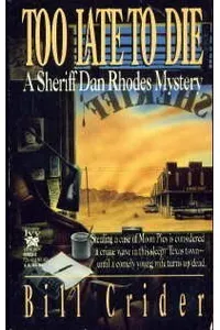 Too Late to Die