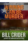 Winning Can Be Murder