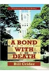 A Bond with Death