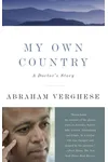 My Own Country: A Doctor's Story