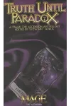 Truth Until Paradox