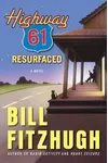 Highway 61 Resurfaced