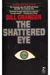 The Shattered Eye