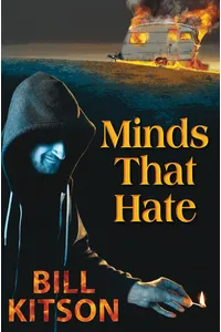 Minds That Hate / Playing with Fire