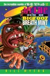 My Life as a Bigfoot Breath Mint