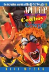 My Life as a Cowboy Cowpie