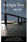 Tampa Bay Noir
