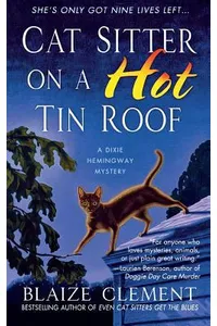 Cat Sitter on a Hot Tin Roof