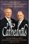 The Cathedrals: The Story of America's Best-Loved Gospel Quartet