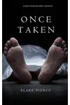 Once Taken
