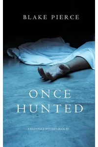 Once Hunted