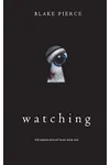 Watching