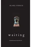 Waiting