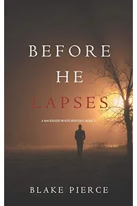 Before He Lapses