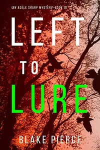 Left to Lure