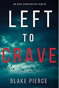 Left to Crave