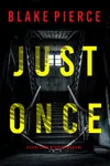 Just Once