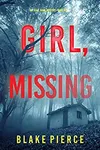 Girl, Missing