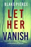 Let Her Vanish
