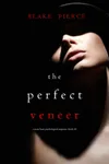 The Perfect Veneer