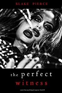 The Perfect Witness
