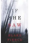 If She Saw