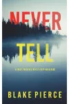 Never Tell