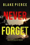 Never Forget