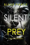 Silent Prey