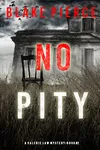 No Pity