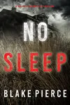 No Sleep