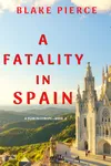 A Fatality in Spain