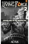 Rise of the Living Forge 2