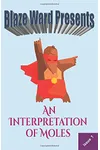 An Interpretation of Moles