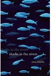 Sharks in the Rivers