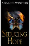 Seducing Hope
