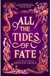 All the Tides of Fate