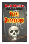 Fatal Departure