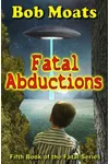 Fatal Abductions