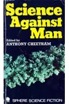 Science Against Man