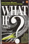 What If? Volume 3