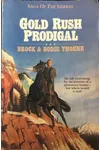 Gold Rush Prodigal