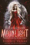 Touched by Moonlight