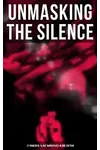 Unmasking the Silence