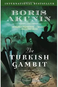 The Turkish Gambit